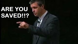 Paul Washer - Are you Saved?