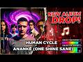 human cycke - anankê - one shine sane