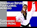 Yulis Gabriel Mercedes Taekwondo Dominican Republic Silver