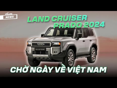 Toyota Land Cruiser Prado 2024 chờ ngày về Việt Nam, lộ diện 15 ứng cử viên cho Xe của năm 2024 !