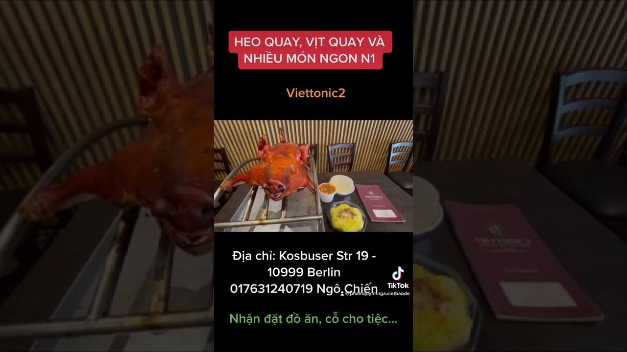 QUÁN VỊT HEO QUAY TẠI KOTTBUSSER STR 19 - 10999 BERLIN