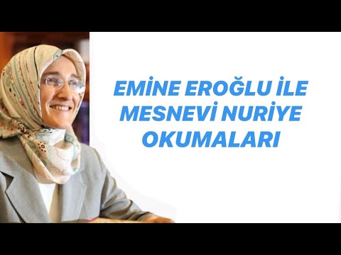 EMİNE EROĞLU İLE MESNEVİ NURİYE OKUMALARI-6
