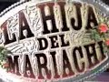 colombia final hija del mariachi parte 1  mercadoenlinea net