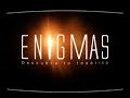 Intro Enigmas, primera temporada (2006)