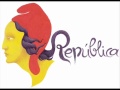 Reincidentes - La republicana