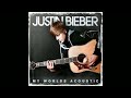 Justin Bieber - That Should Be Me (Acoustic)
