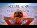Deep In You (Original Song) by Cathy ( S-Sense )
