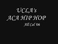 uclas aca hip hop all uc five 2006