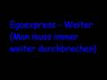 Egoexpress - Weiter