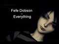 Fefe Dobson - Everything + Lyrics