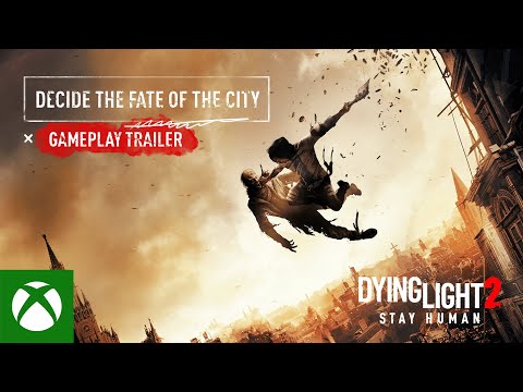 GAMESCOM: Dying Light 2 Stay Human Decide the Fate of the City Gameplay Trailer