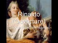 George Frederic Handel - Rinaldo (Ouverture)- HWV 7 George Frederic Handel - Rinaldo (Ouverture)- HWV 7