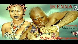 Ikenna Nigerian Movie (Part 2) - Ndi Igbo Traditional Film