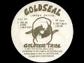 Goldseal Tribe - Your Love (Goldseal 5) Goldseal Tribe - Your Love (Goldseal 5)