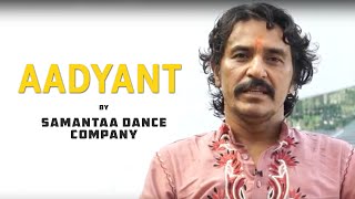 Aadyant by Samantaa Dance Company