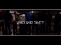 StayFresh - Who Said That? Produced By Swifta Out Now on iTunes - bit.ly 2011 - StayFresh Music Directed & Edited By Aaron Hudson of StayFresh Films Follow StayFresh @StayFreshTweets Watch out for the StayFresh EP Novemeber!!