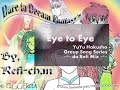 Eye to Eye ~*~ Refi mix (songdub)