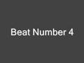 Beat Number 4