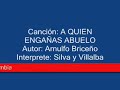 A Quien engañas Abuelo - Musica colombiana - Garzon Collazos