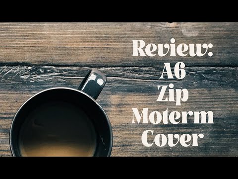 Review: A6 Zippered Moterm Cover – Thoughts Along Life's Highway