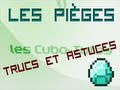 Tutorial : Les Pièges : Trucs Et Astuces