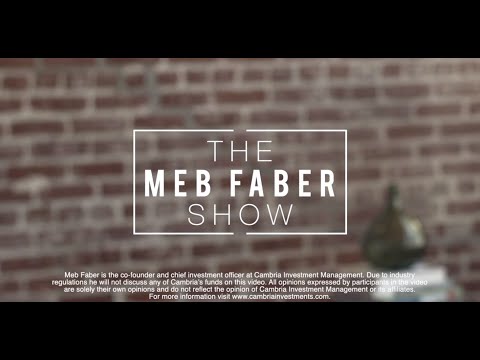 The Meb Faber Show - Episode 3 - Future Market Expectations