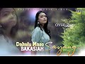 Ovhi Firsty - Dahulu Maso Bakasiah Sayang