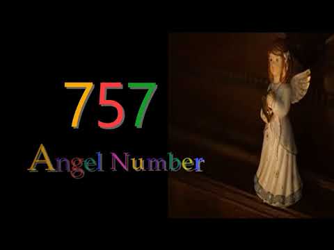 757 angel number | Meanings & Symbolism