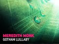 Meredith Monk - Gotham Lullaby [experimental / contemporary]