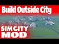 MOD: Simcity BOC Build Outside City [ProcsKalone]