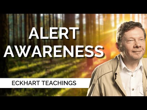Finding the New in the Familiar | Eckhart Tolle on Presence & Awareness