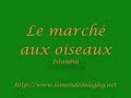 le marché aux oiseaux distanbul