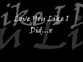 Love You Like I Did - 112 Love You Like I Did - 112