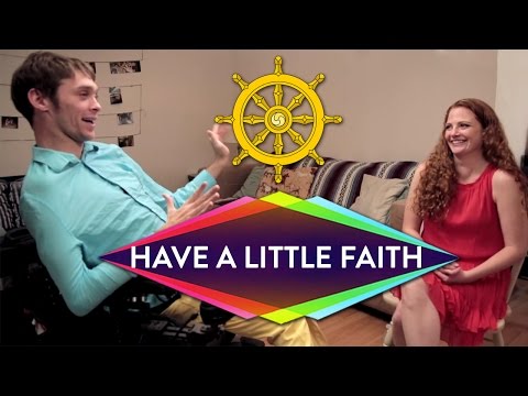 Buddhism | Have A Little Faith