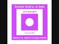 Sandra Gold & La Sash - Low Banger - Roberto Q. Ingram Creeper Remix Cut