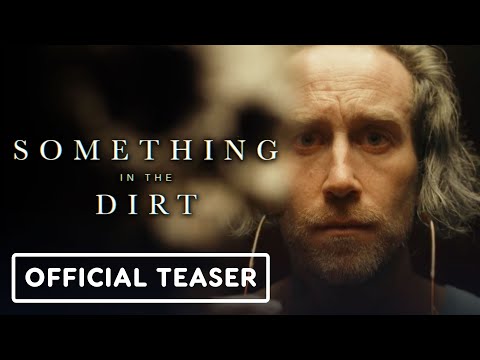 Something in the Dirt