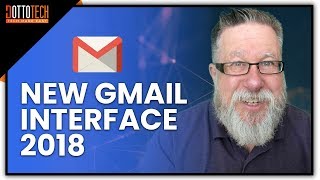 Whats New in the Gmail 2018 Update? A Look Inside