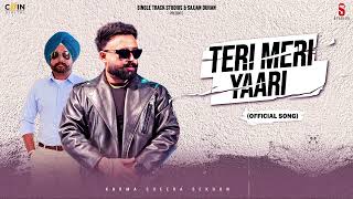 New Punjabi Songs 2024  Teri Meri Yaari (Official 