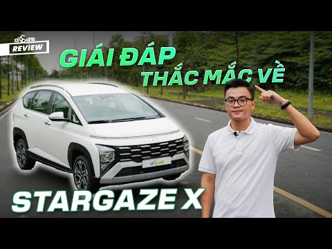 Đánh giá Hyundai Stargazer X và giải đáp thắc mắc: Động cơ yếu ? Điều hòa không mát ? Cột A quá to ?