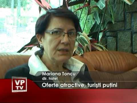 Oferte atractive, turişti puţini