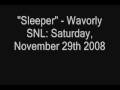 videos de Sleeper - Wavorly