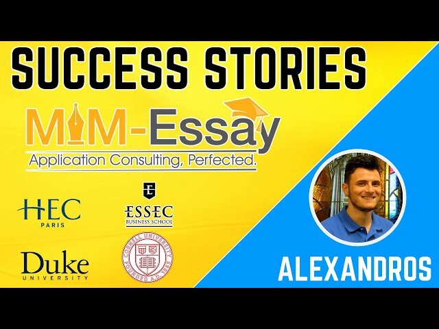 ALEXANDROS | HEC | ESSEC | DUKE | CORNELL |