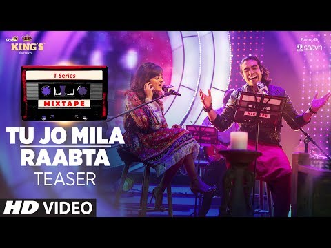 T-Series Mixtape : Tu Jo Mila/Raabta Song Teaser | Releasing On 26 June 2017