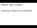 llora el telefono
