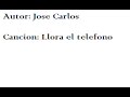 llora el telefono