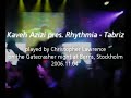'Kaveh Azizi - Tabriz' @ /Berns, Stockholm