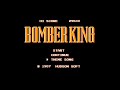 bomber king theme song ????ver