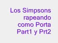 los simpsons rapeando como porta part 2