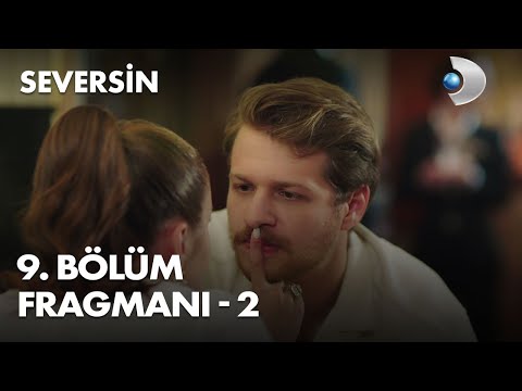 Seversin 9. Bölüm 2. Fragmanı                                                                                                                                                                                                                             