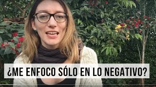 ¿Te estás enfocado sólo en lo negativo de tus relaciones? Evita este “Filtro Negativo”